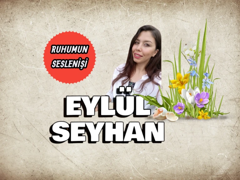 EYLÜL SEYHAN