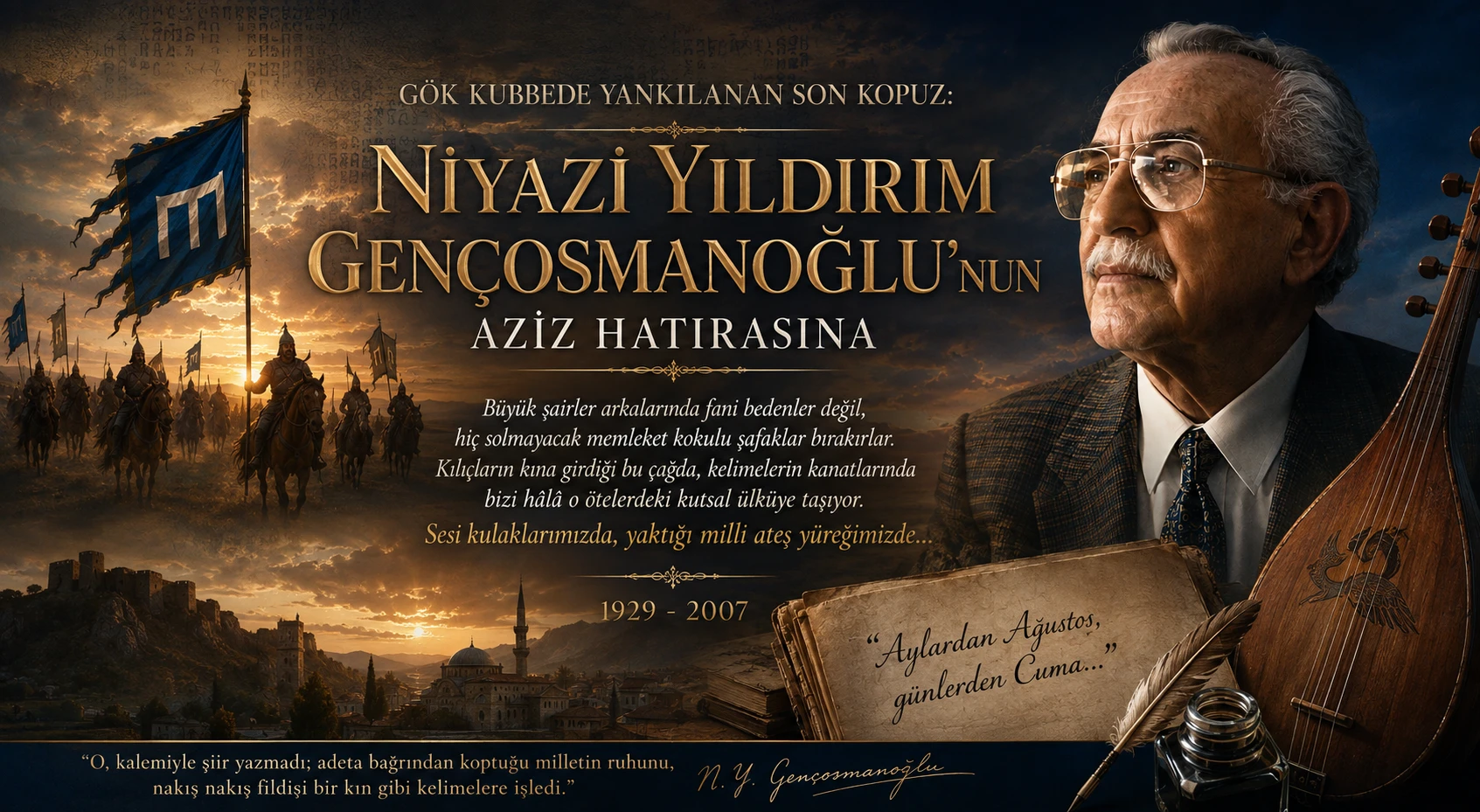 Gök Kubbede Yankılanan Son Kopuz: Niyazi Yıldırım Gençosmanoğlu’nun Aziz Hatırasına